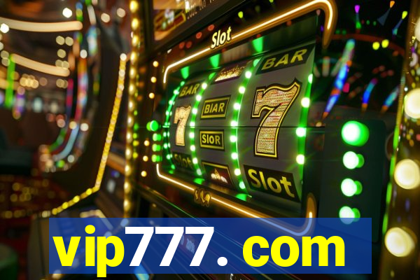 vip777. com